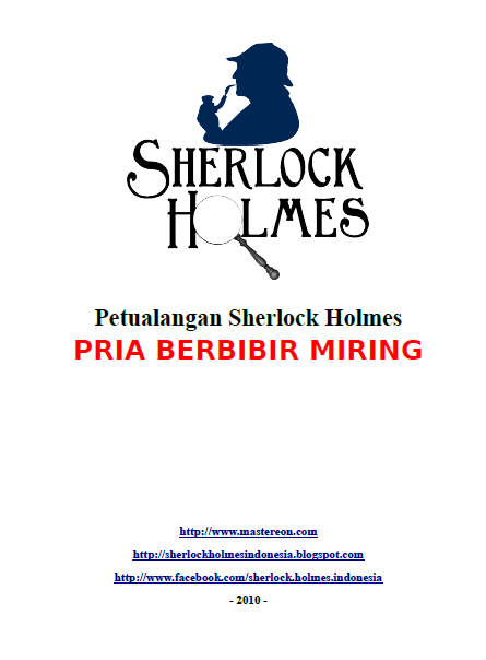 Sherlock Holmes - Pria Bibir Miring